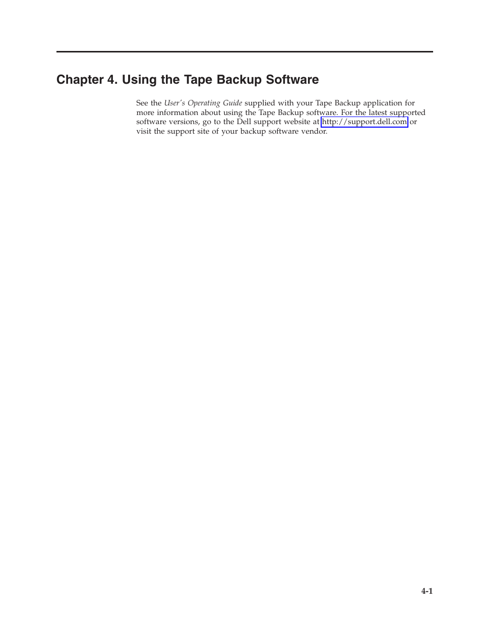 Chapter 4. using the tape backup software, Chapter 4. using the tape backup software -1 | Dell Powervault LTO6 User Manual | Page 35 / 93
