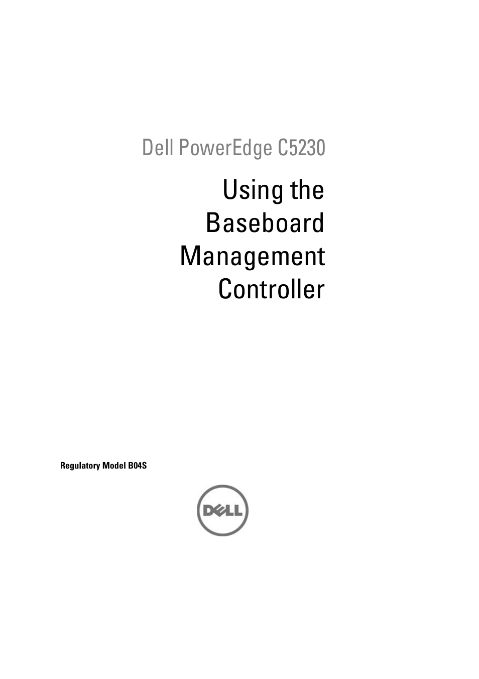 Using the baseboard management controller, Dell poweredge c5230 | Dell PowerEdge C5230 User Manual | Page 3 / 74