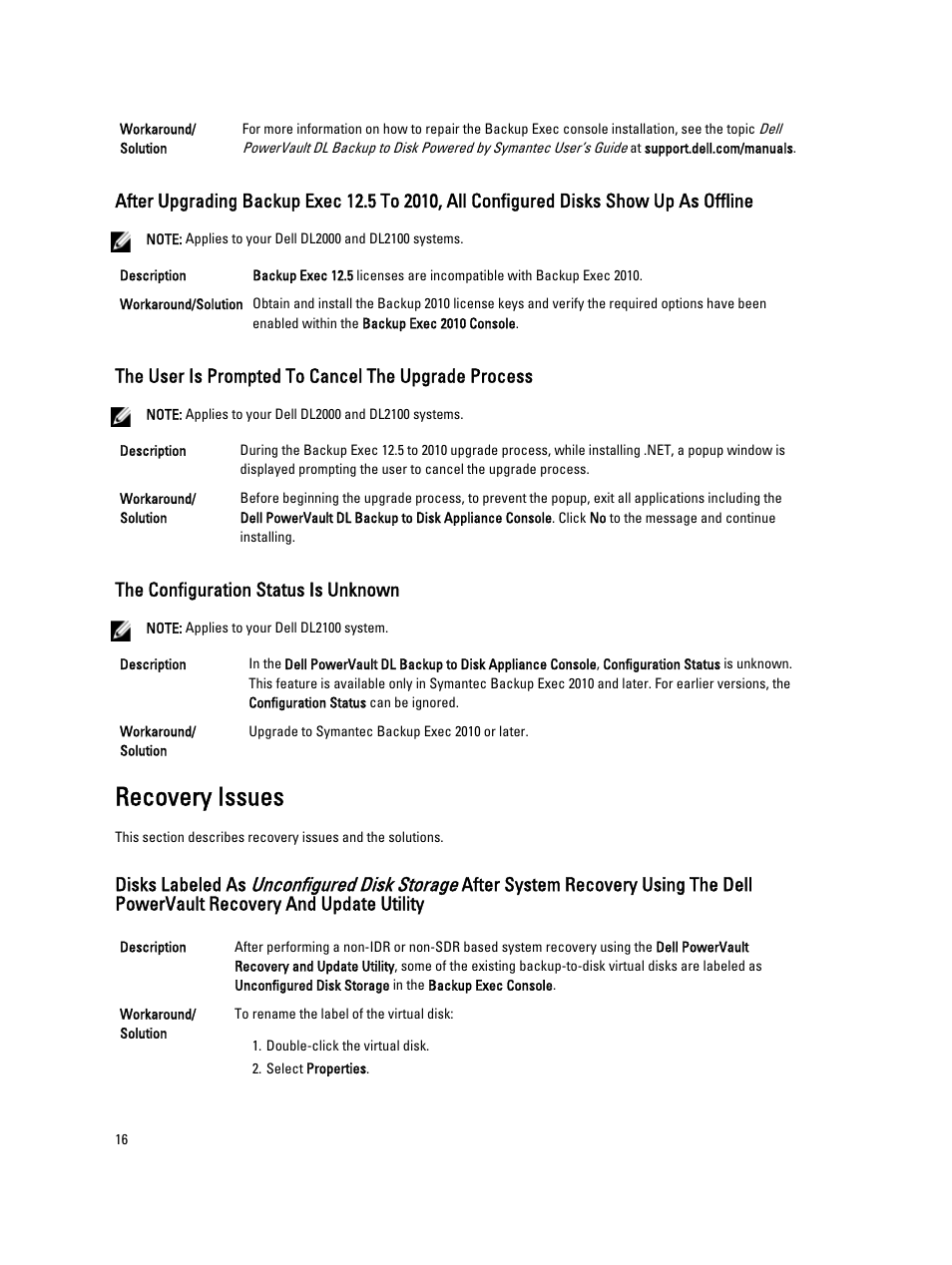 The user is prompted to cancel the upgrade process, The configuration status is unknown, Recovery issues | Unconfigured disk storage, Disks labeled as | Dell PowerVault DL2000 User Manual | Page 16 / 18
