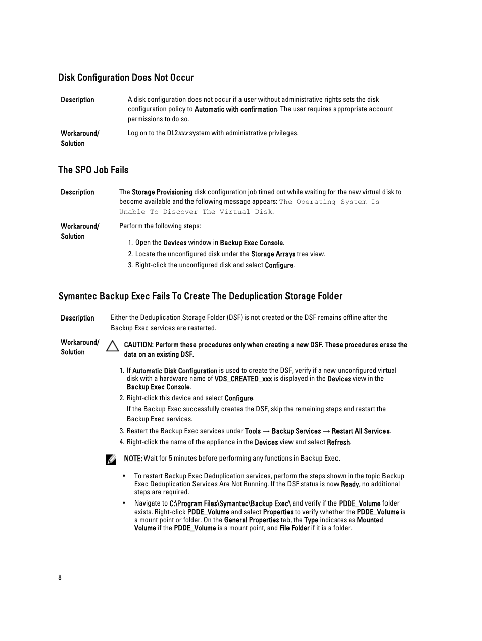 Disk configuration does not occur, The spo job fails | Dell PowerVault DL2000 User Manual | Page 8 / 18