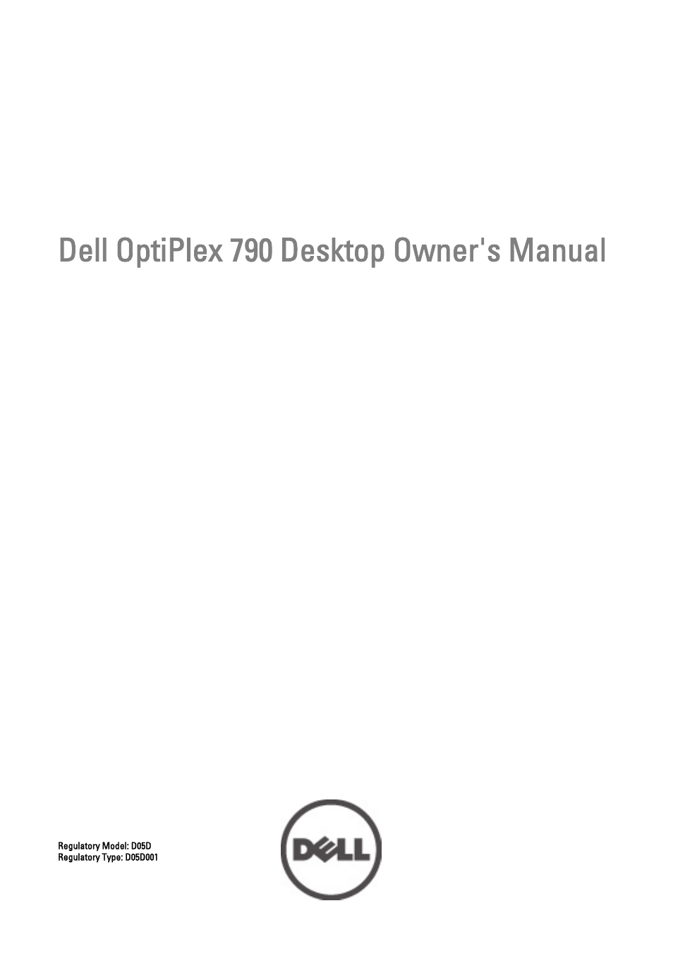 Dell OptiPlex 790 (Early 2011) User Manual | 101 pages