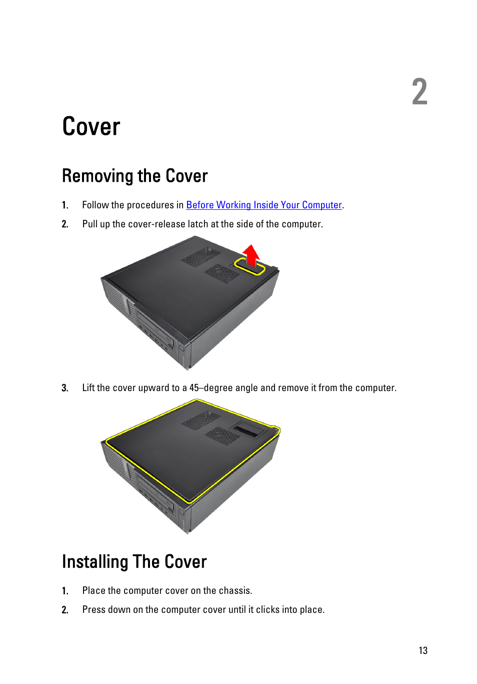 Cover, Removing the cover, Installing the cover | 2 cover | Dell OptiPlex 790 (Early 2011) User Manual | Page 13 / 101