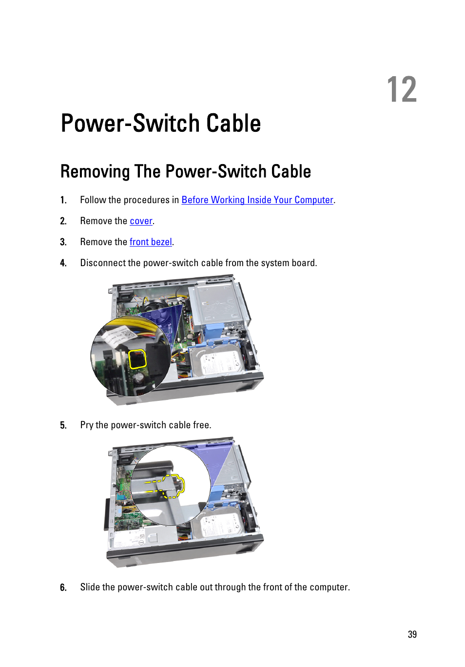 Power-switch cable, Removing the power-switch cable, 12 power-switch cable | Dell OptiPlex 790 (Early 2011) User Manual | Page 39 / 101