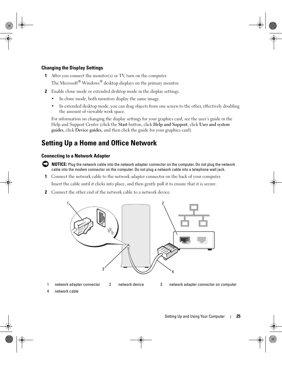 Changing the display settings, Setting up a home and office network, Connecting to a network adapter | Dell Dimension E521 User Manual | Page 25 / 158