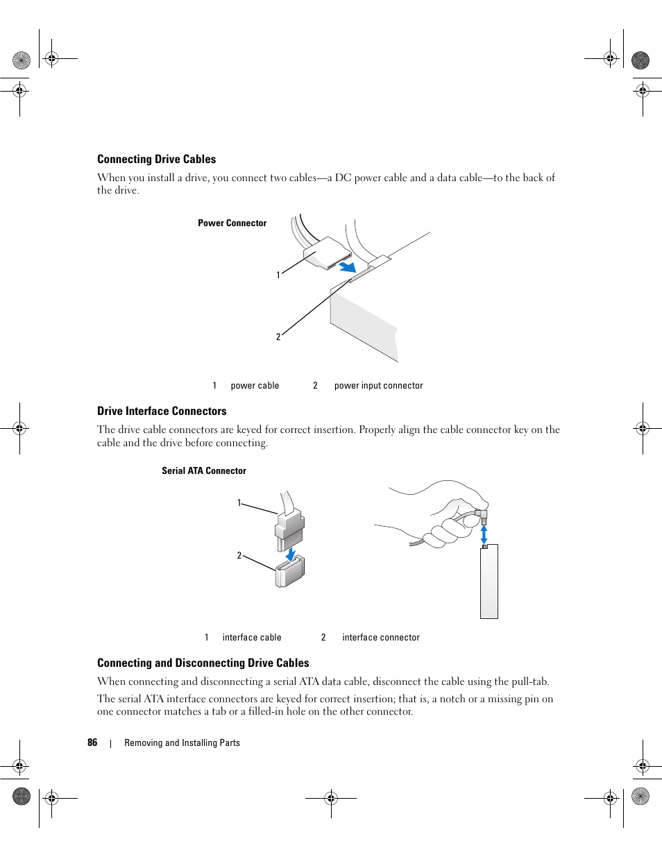 Connecting drive cables, Drive interface connectors, Connecting and disconnecting drive cables | Dell Dimension E521 User Manual | Page 86 / 158