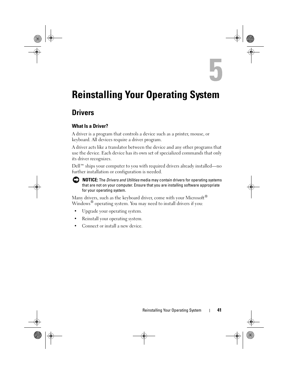 Reinstalling your operating system, Drivers, What is a driver | Dell Inspiron 518 (Mid 2008) User Manual | Page 41 / 64