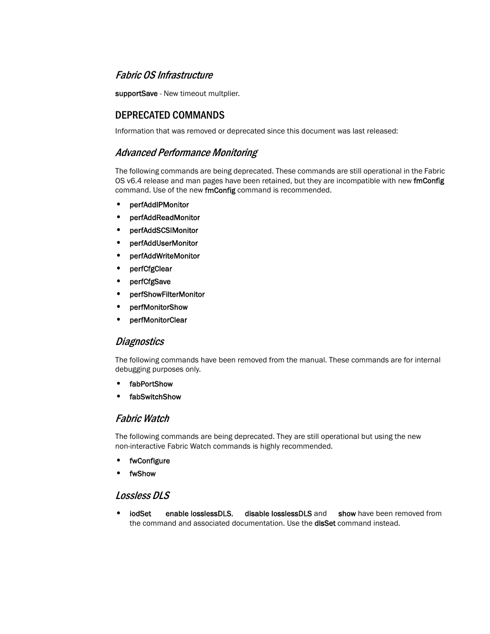 Deprecated commands, Fabric os infrastructure, Advanced performance monitoring | Diagnostics, Fabric watch, Lossless dls | Dell POWEREDGE M1000E User Manual | Page 27 / 1080