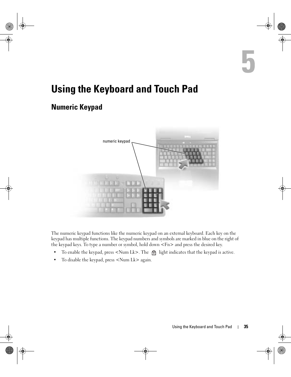 Using the keyboard and touch pad, Numeric keypad | Dell Inspiron 9200 User Manual | Page 35 / 122