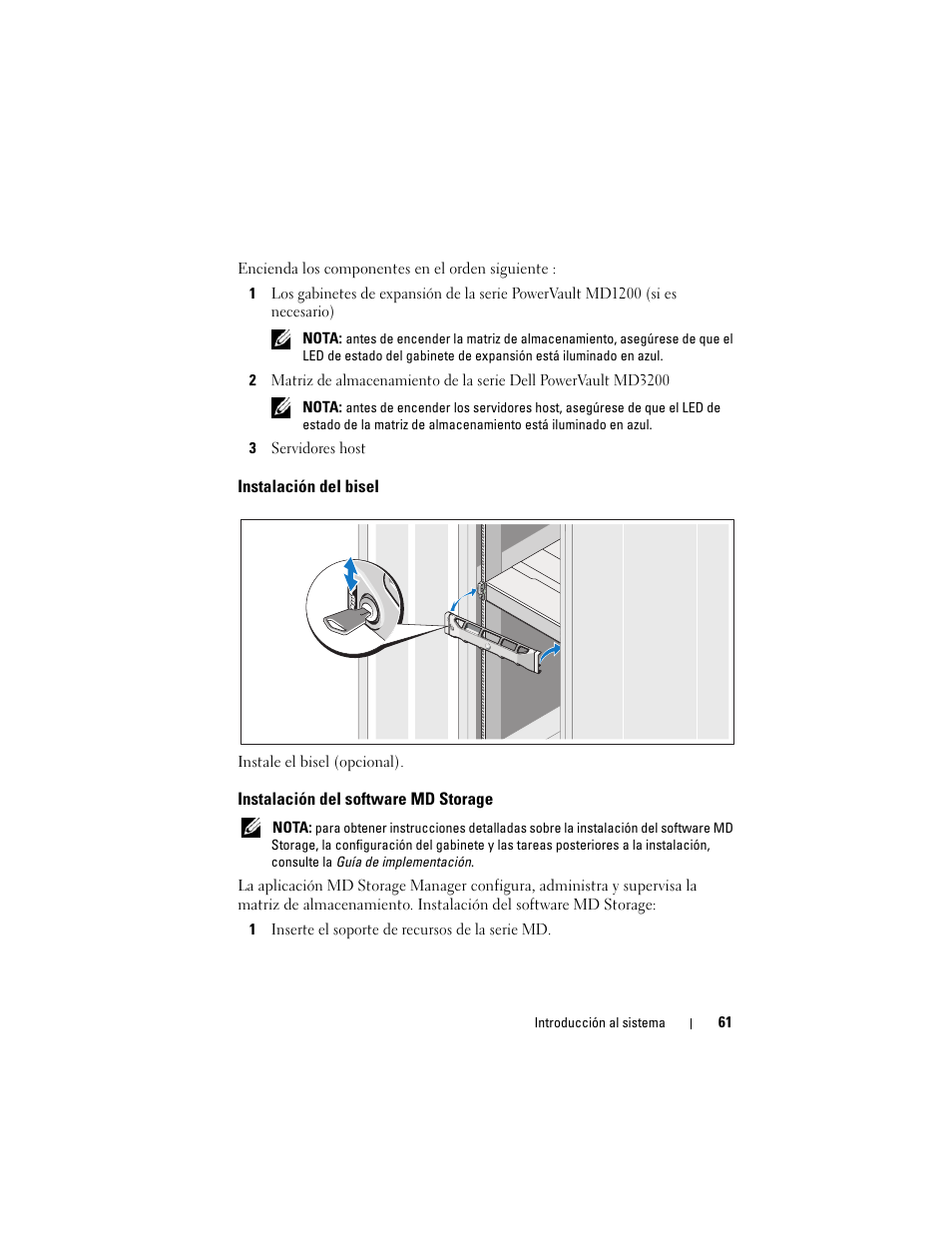 3 servidores host, Instalación del bisel, Instalación del software md storage | 1 inserte el soporte de recursos de la serie md | Dell PowerVault MD3220 User Manual | Page 63 / 76