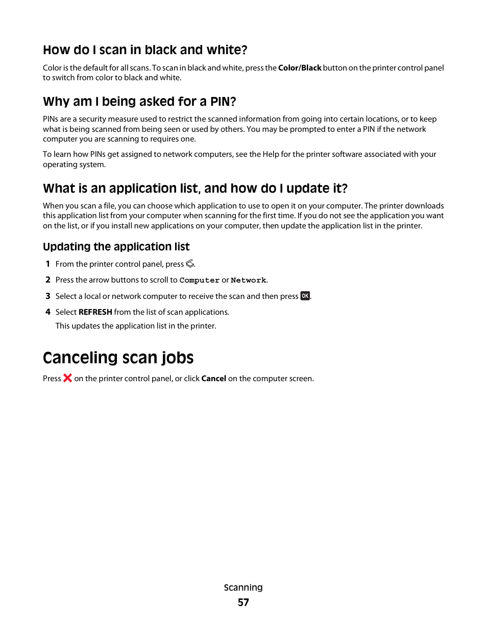 How do i scan in black and white, Why am i being asked for a pin, Canceling scan jobs | Dell V715w All In One Wireless Inkjet Printer User Manual | Page 57 / 150