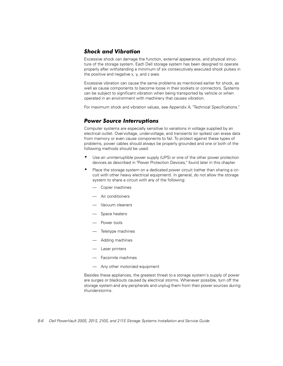 Shock and vibration, Power source interruptions, 6krfn dqg 9leudwlrq | 3rzhu 6rxufh ,qwhuuxswlrqv | Dell PowerVault 211S (SCSI) User Manual | Page 120 / 148