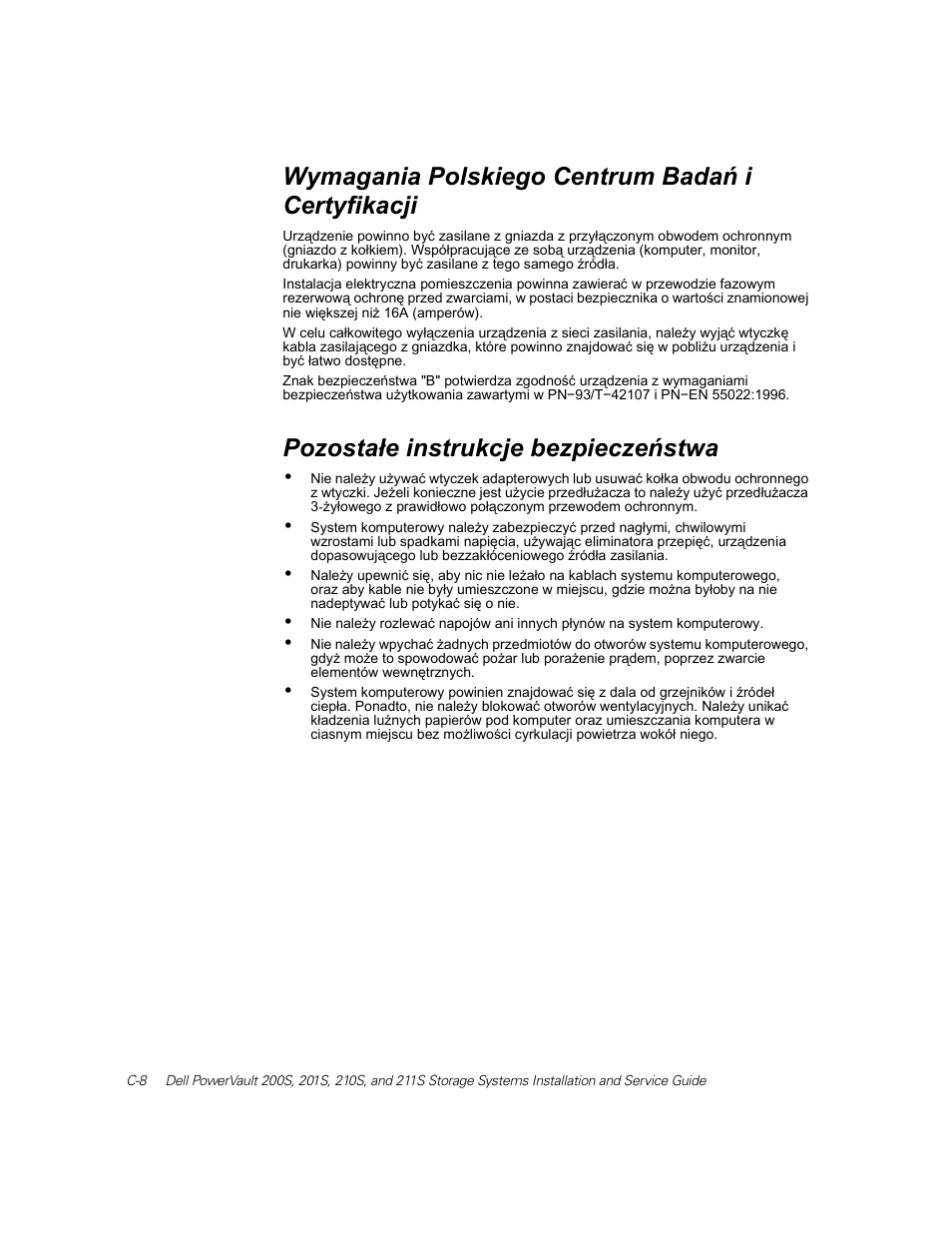 Wymagania polskiego centrum badaò i certyfikacji, Pozosta³e instrukcje bezpieczeòstwa, Wymagania polskiego centrum badań i certyfikacji | Pozostałe instrukcje bezpieczeństwa | Dell PowerVault 211S (SCSI) User Manual | Page 130 / 148