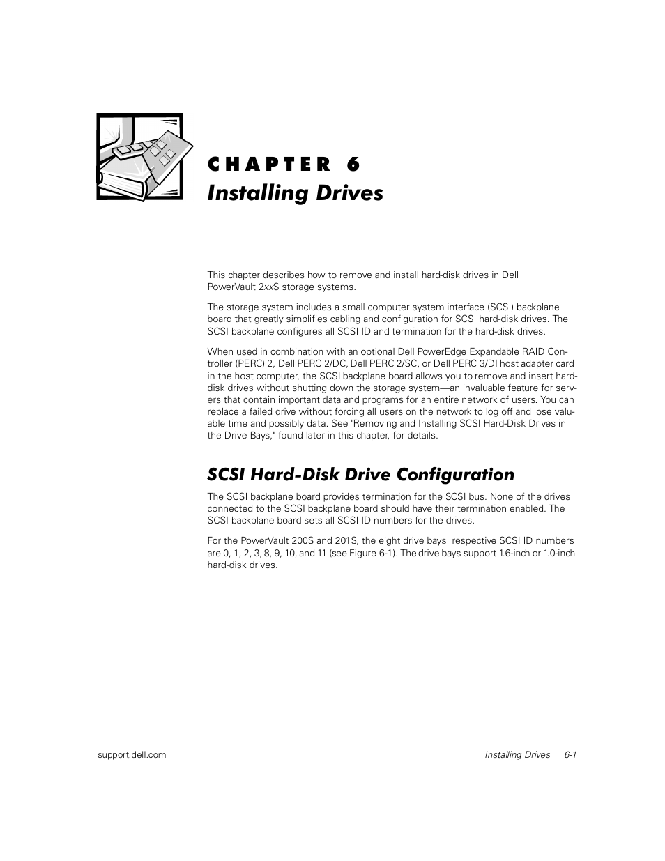 Installing drives, Scsi hard-disk drive configuration, Kdswhu | Qvwdoolqj 'ulyhv, Scsi hard-disk drive configuration -1, Scsi hard-disk drive indicator patterns -3, Figure 6-1, Drive numbers and scsi numbers for, Figure 6-2, Figure 6-3 | Dell PowerVault 211S (SCSI) User Manual | Page 51 / 148