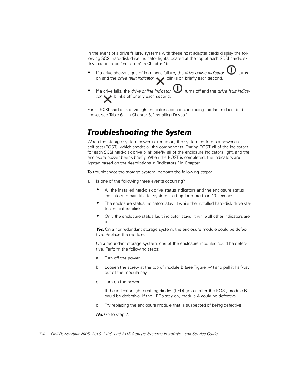 Troubleshooting the system, Trouble- shooting the system," f, 7urxeohvkrrwlqj wkh 6\vwhp | Dell PowerVault 211S (SCSI) User Manual | Page 62 / 148