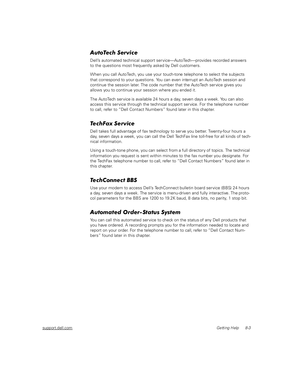 Autotech service, Techfax service, Techconnect bbs | Automated order-status system | Dell PowerVault 211S (SCSI) User Manual | Page 93 / 148