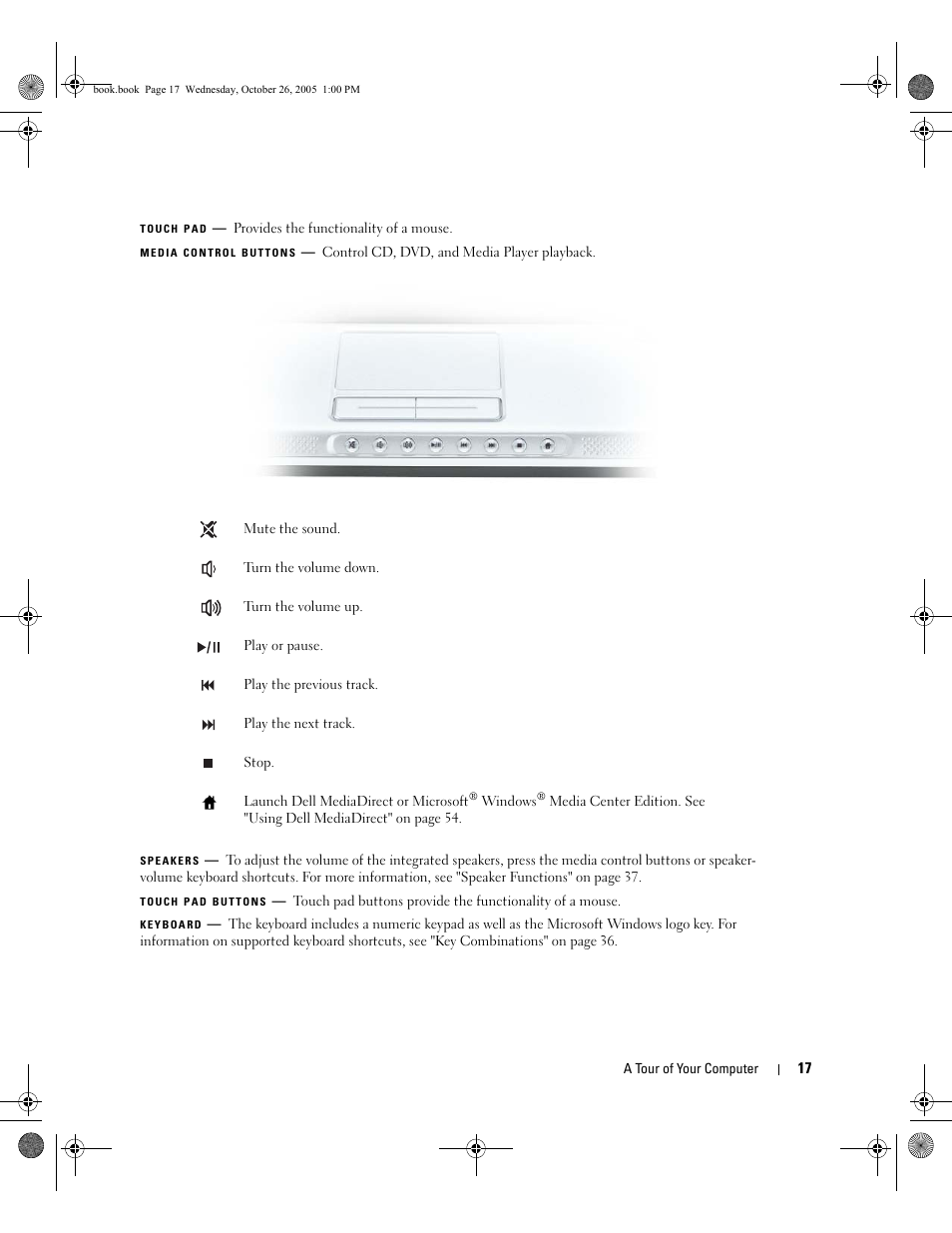 Touch pad, Keyboard, Media control buttons | Speakers, Touch pad buttons | Dell XPS M140 (MXC051, Late 2005) User Manual | Page 17 / 180