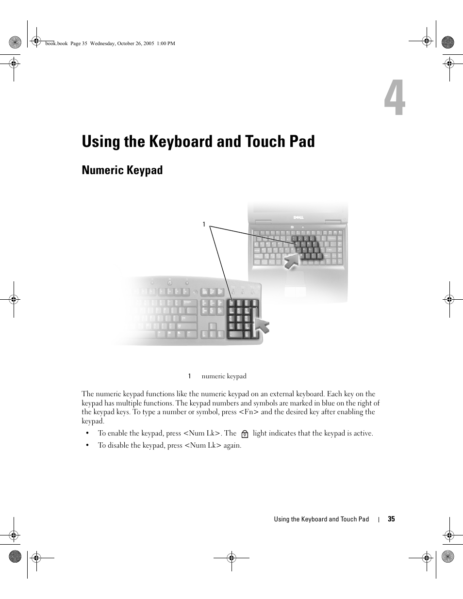 Using the keyboard and touch pad, Numeric keypad, 4 using the keyboard and touch pad | Dell XPS M140 (MXC051, Late 2005) User Manual | Page 35 / 180