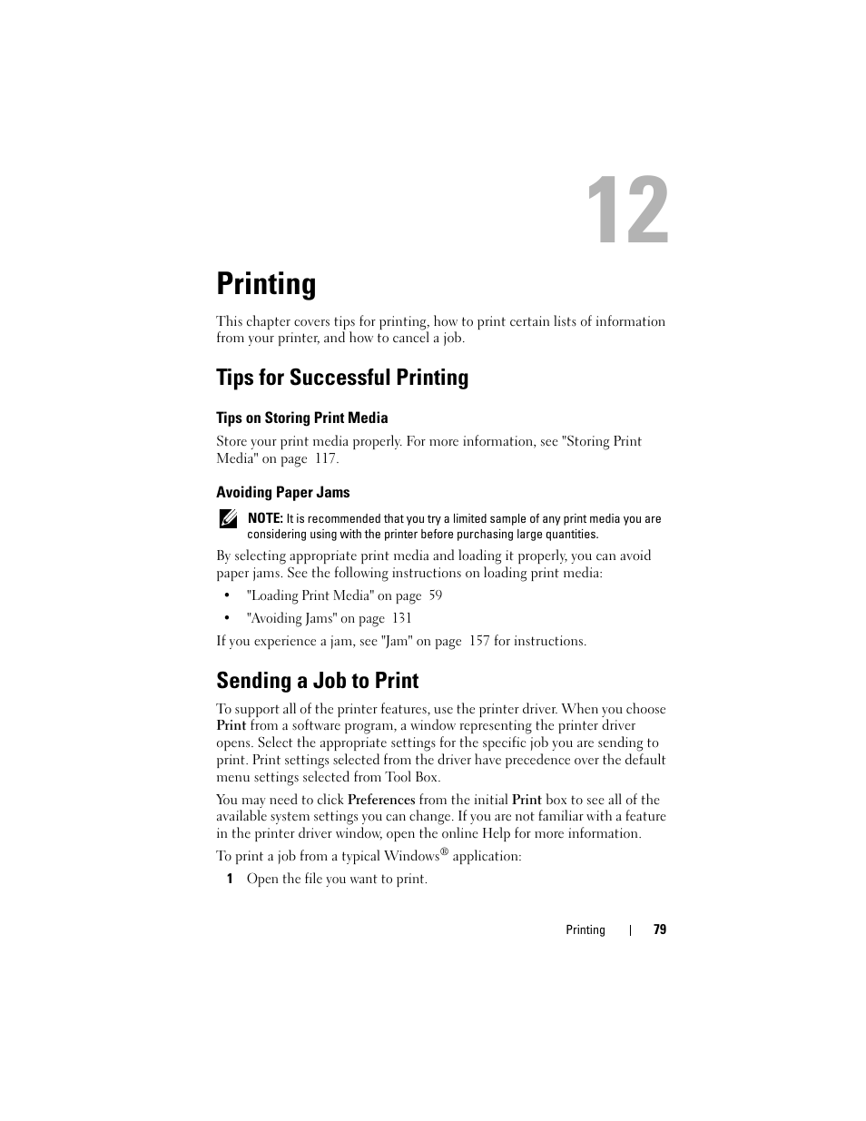 Printing, Tips for successful printing, Tips on storing print media | Avoiding paper jams, Sending a job to print | Dell 1250c Color Laser Printer User Manual | Page 81 / 174
