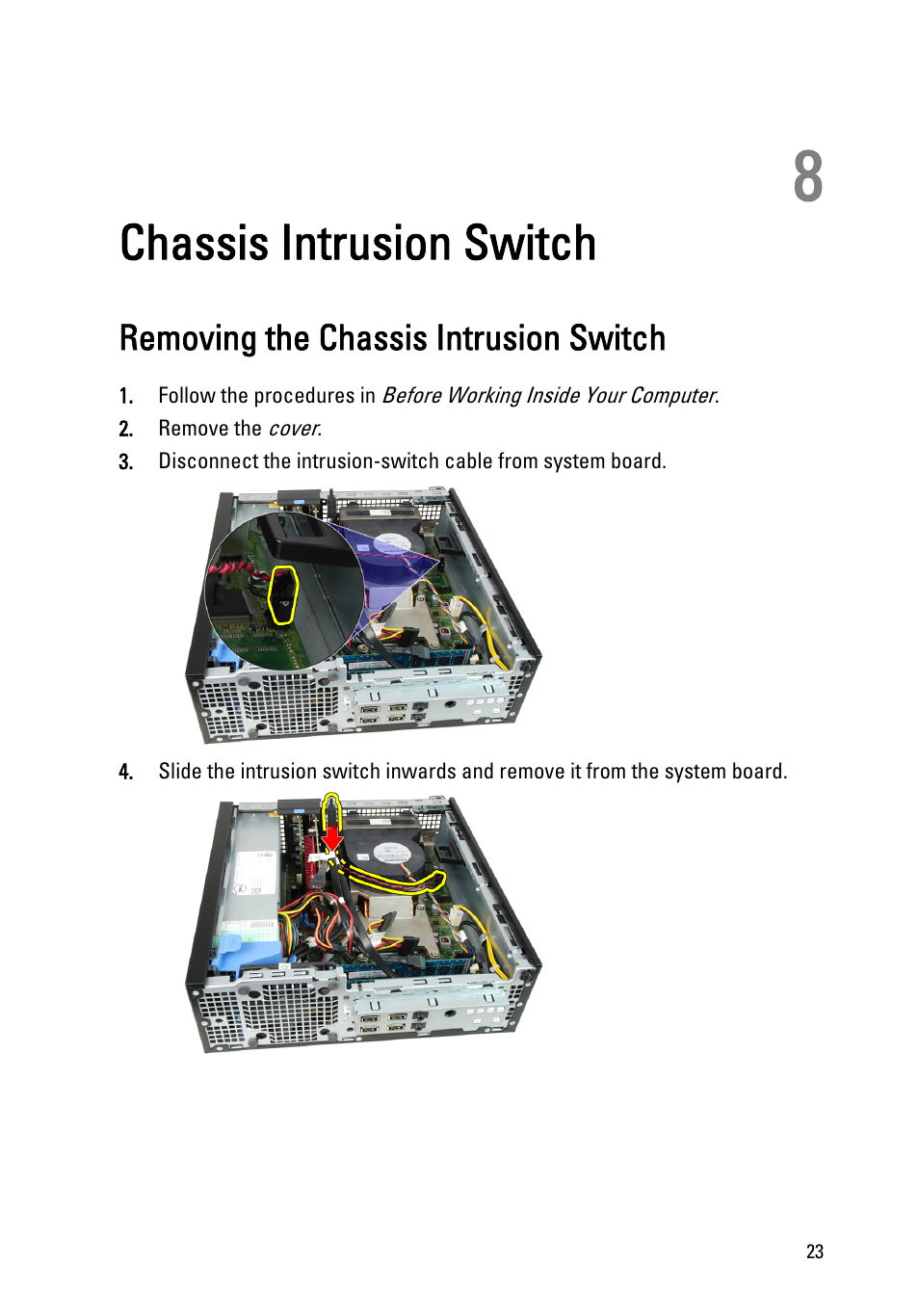 Chassis intrusion switch, Removing the chassis intrusion switch, 8 chassis intrusion switch | Dell OptiPlex 990 (Early 2011) User Manual | Page 23 / 99