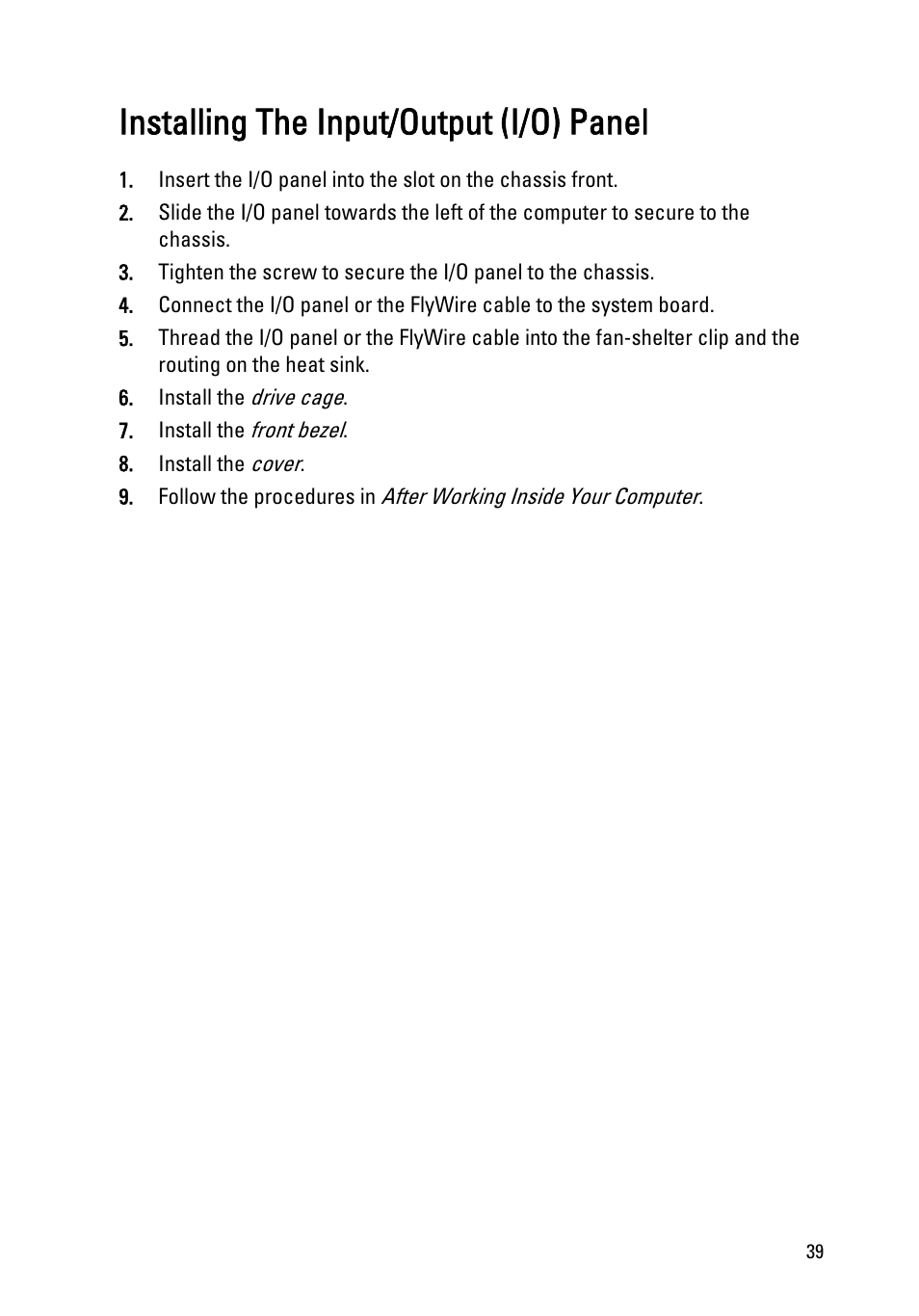 Installing the input/output (i/o) panel | Dell OptiPlex 990 (Early 2011) User Manual | Page 39 / 99