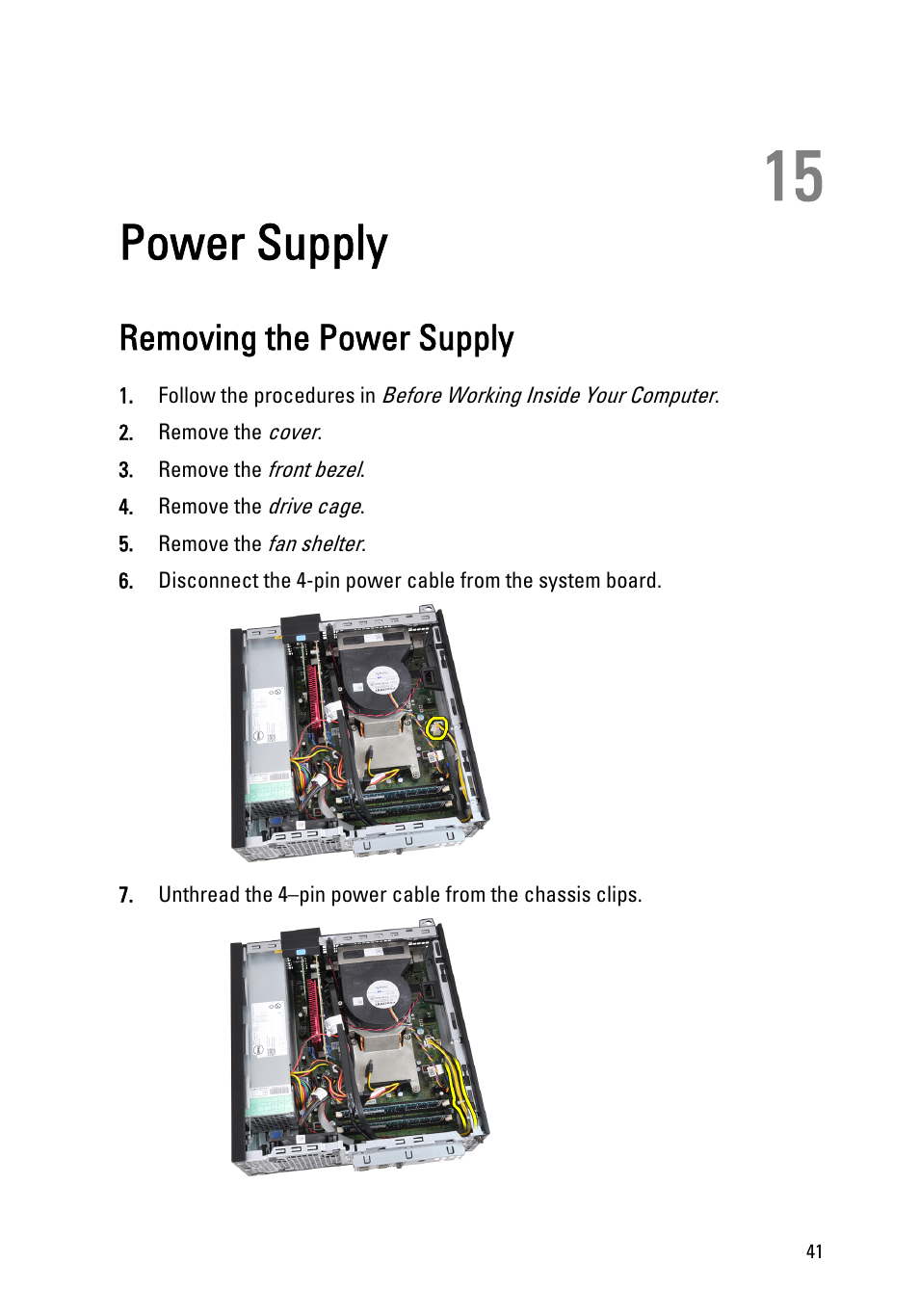 Power supply, Removing the power supply, 15 power supply | Dell OptiPlex 990 (Early 2011) User Manual | Page 41 / 99