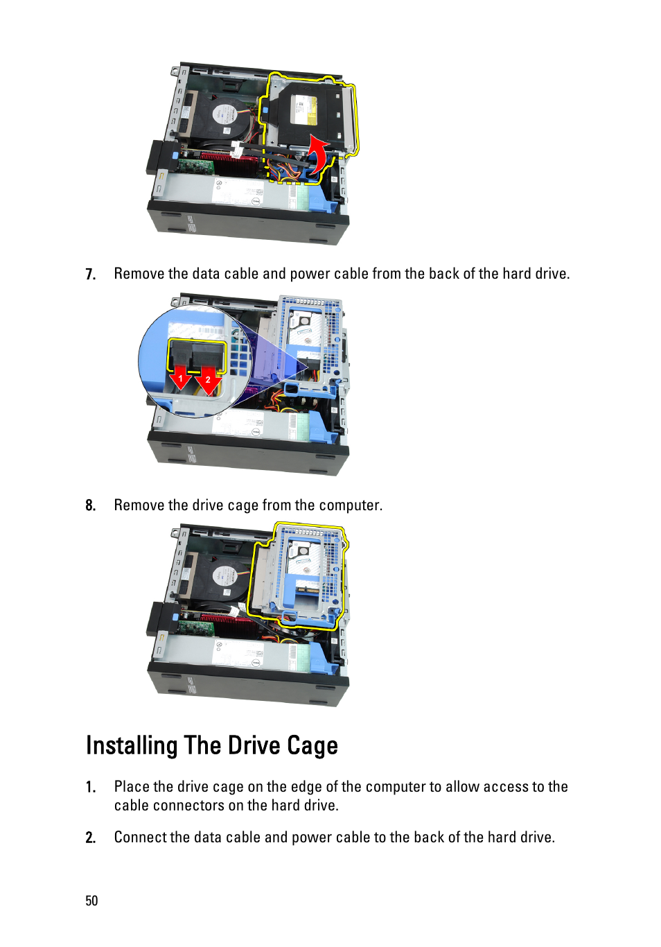 Installing the drive cage, Install the, Drive cage | Dell OptiPlex 990 (Early 2011) User Manual | Page 50 / 99