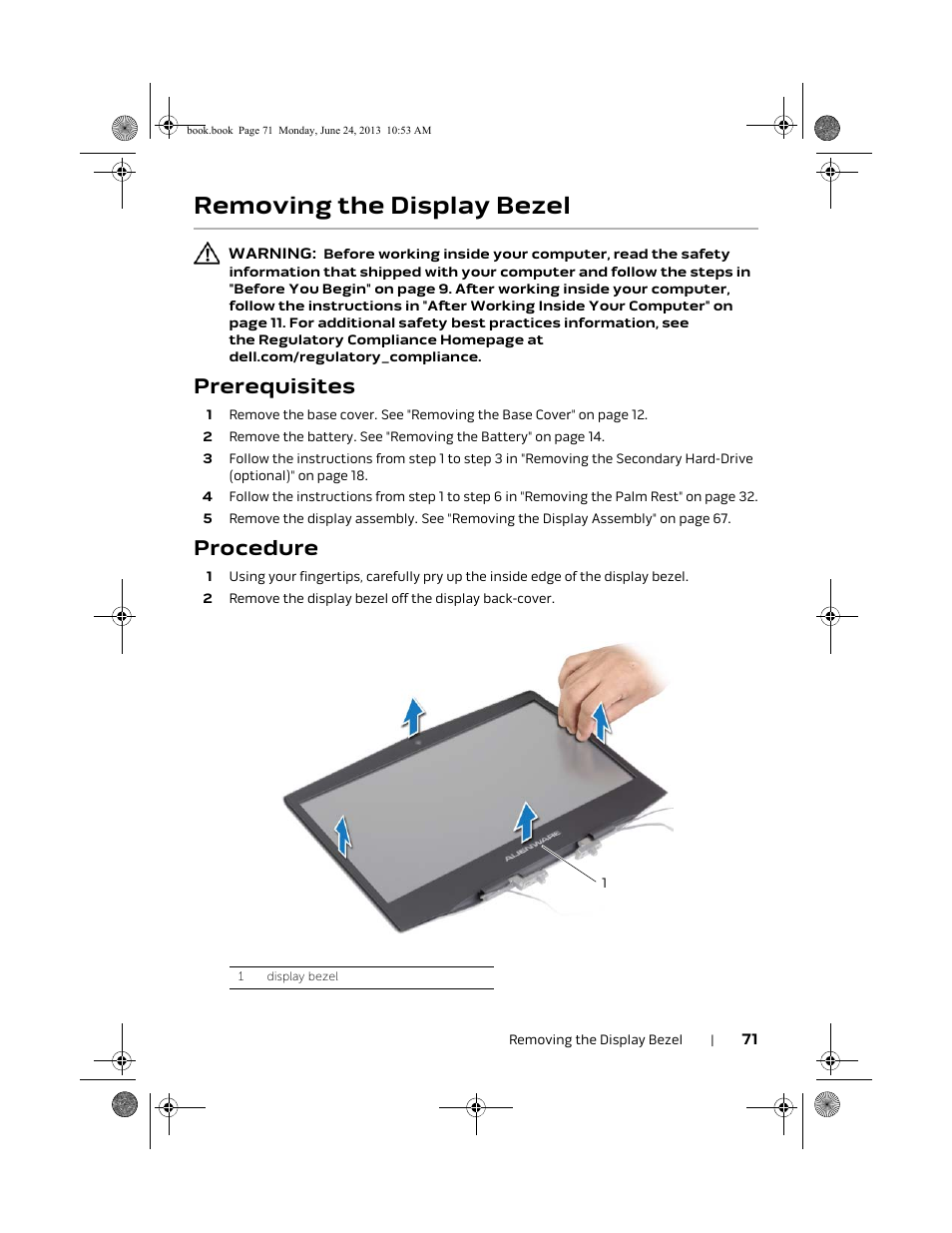 Removing the display bezel, Prerequisites, Procedure | Dell Alienware 14 (Mid 2013) User Manual | Page 71 / 109