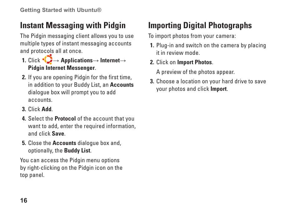 Instant messaging with pidgin, Importing digital photographs | Dell Vostro A90 (Late 2008) User Manual | Page 15 / 19