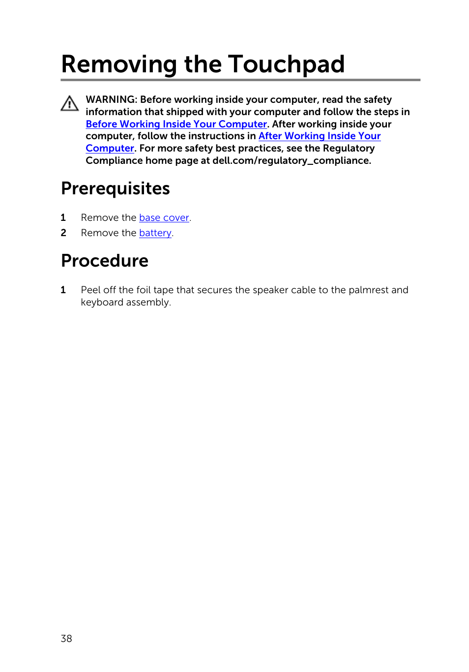 Removing the touchpad, Prerequisites, Procedure | Dell Inspiron 11 3148 User Manual | Page 38 / 82
