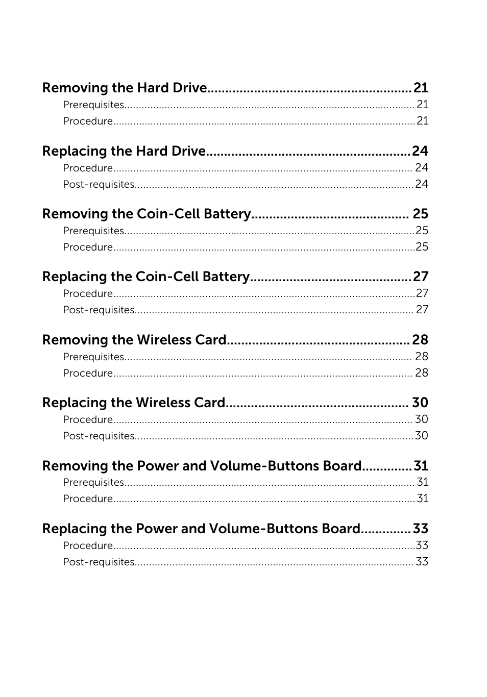 Removing the hard drive, Replacing the hard drive, Removing the coin-cell battery | Replacing the coin-cell battery, Removing the wireless card, Replacing the wireless card, Removing the power and volume-buttons board, Replacing the power and volume-buttons board | Dell Inspiron 11 3148 User Manual | Page 4 / 82