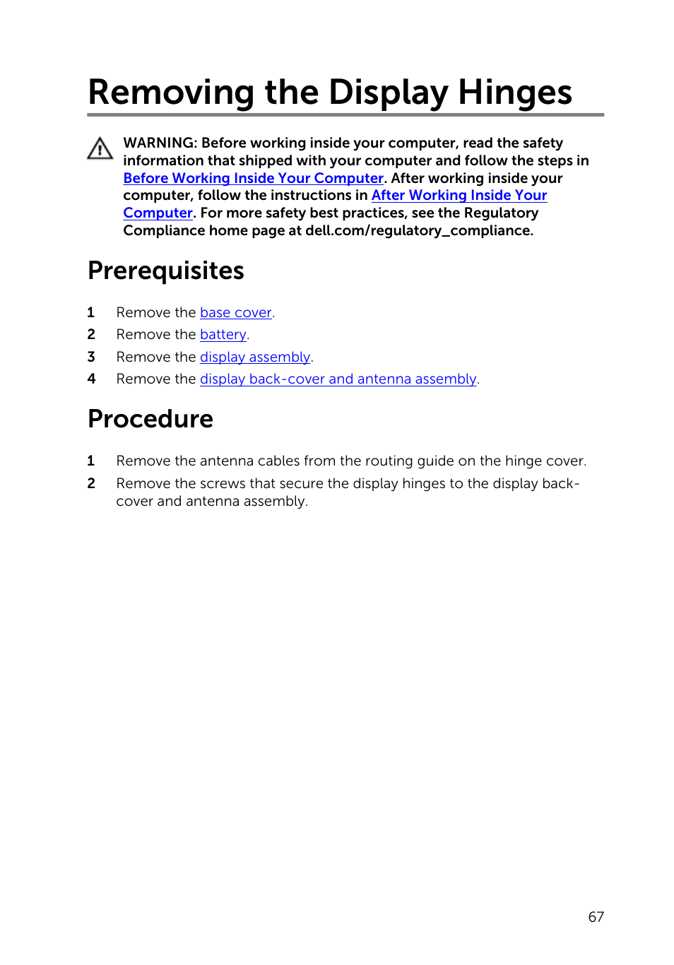Removing the display hinges, Prerequisites, Procedure | Dell Inspiron 11 3148 User Manual | Page 67 / 82