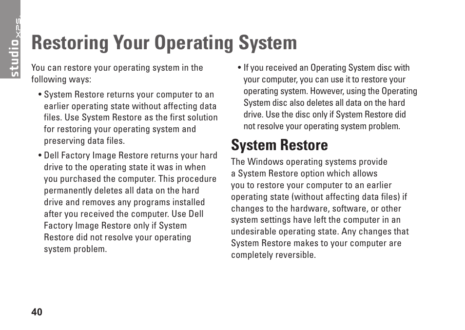 Restoring your operating system, System restore | Dell Studio XPS 435T / 9000 (Early 2009) User Manual | Page 42 / 70