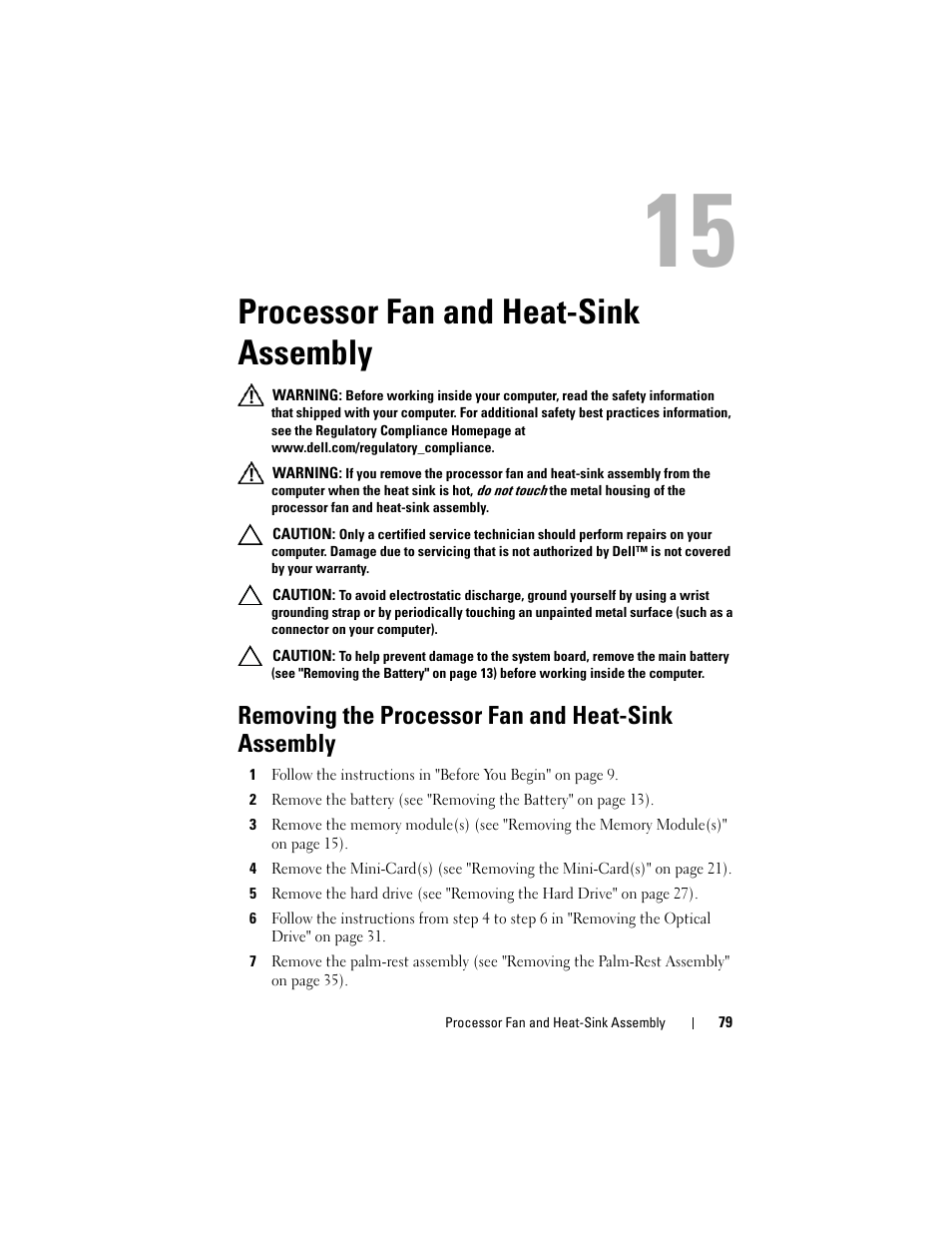 Processor fan and heat-sink assembly, Removing the processor fan and heat-sink assembly, Sink assembly (see "removing the | Dell XPS 14 (L401X, Late 2010) User Manual | Page 79 / 108