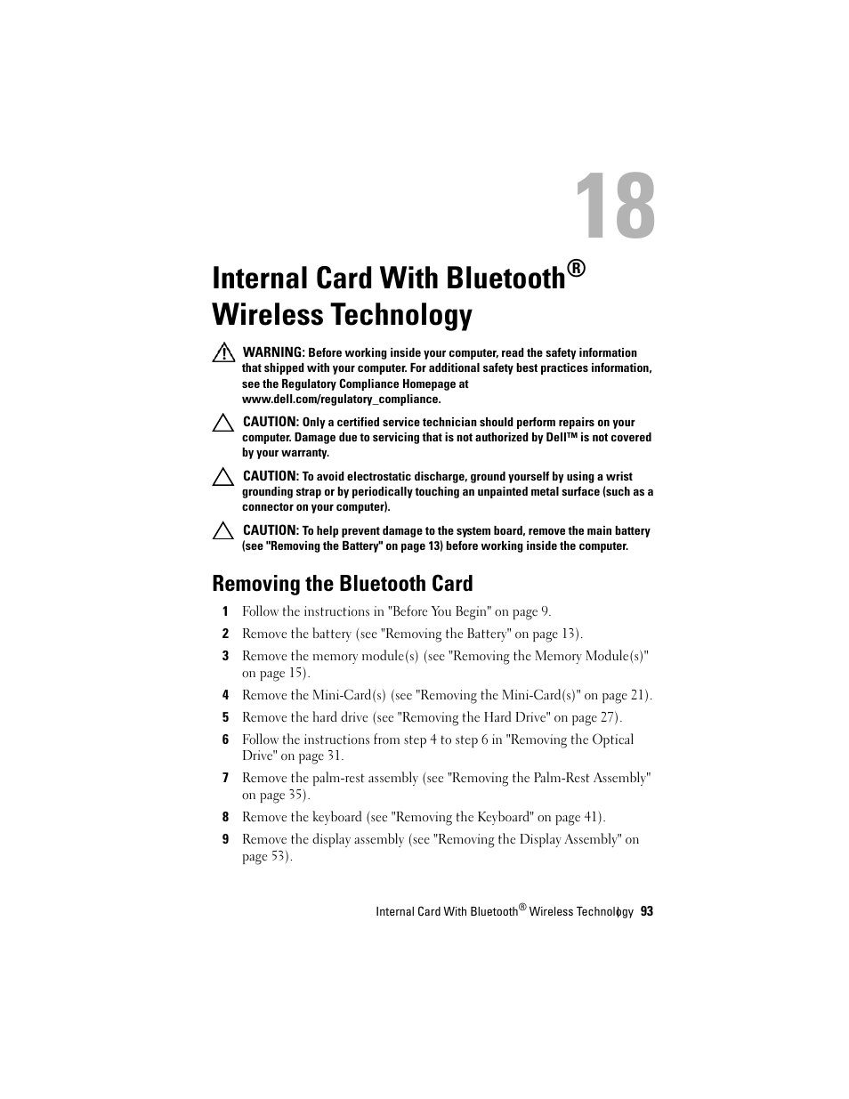 Internal card with bluetooth® wireless technology, Removing the bluetooth card, Internal card with bluetooth | Removing the bluetooth card" on, Wireless technology | Dell XPS 14 (L401X, Late 2010) User Manual | Page 93 / 108