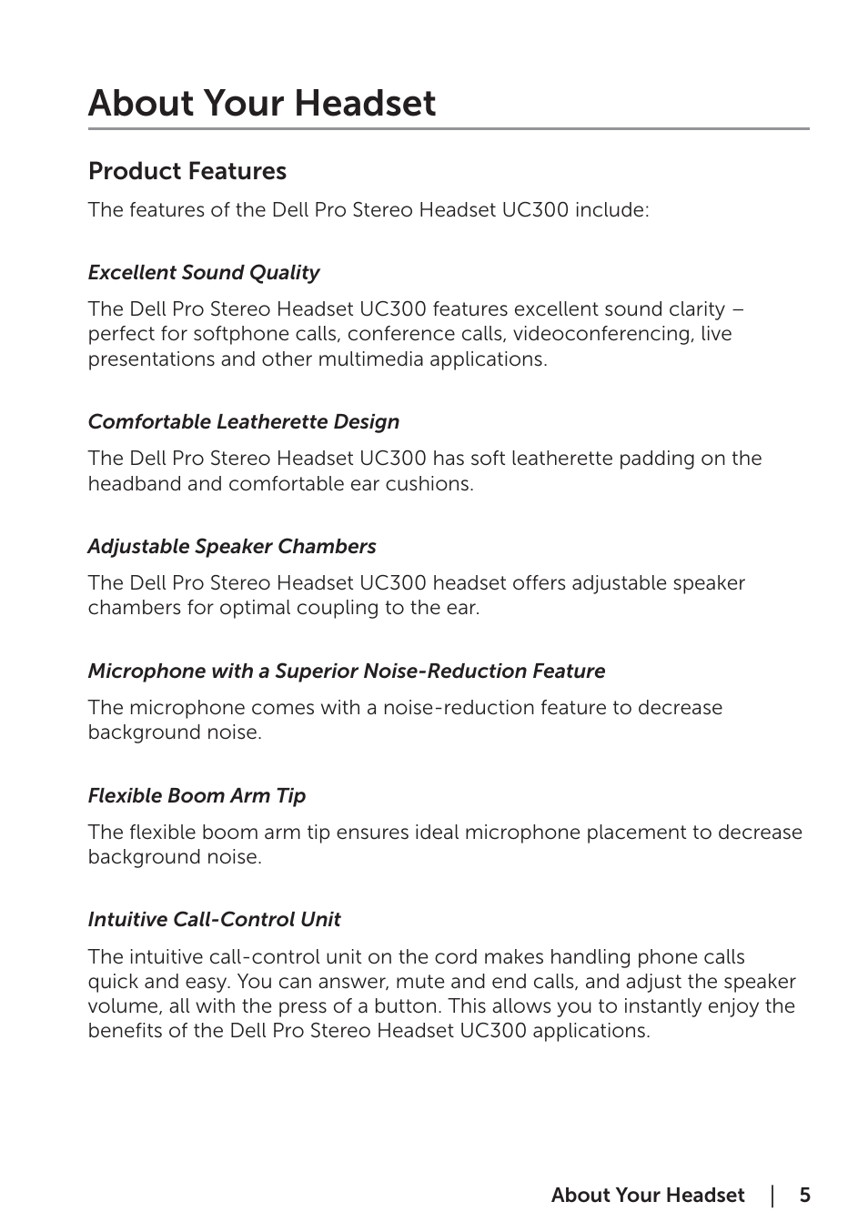 About your headset, Product features, Excellent sound quality | Comfortable leatherette design, Adjustable speaker chambers, Microphone with a superior noise-reduction feature, Flexible boom arm tip, Intuitive call-control unit | Dell Pro Stereo Headset UC300-Lync Optimised User Manual | Page 5 / 26