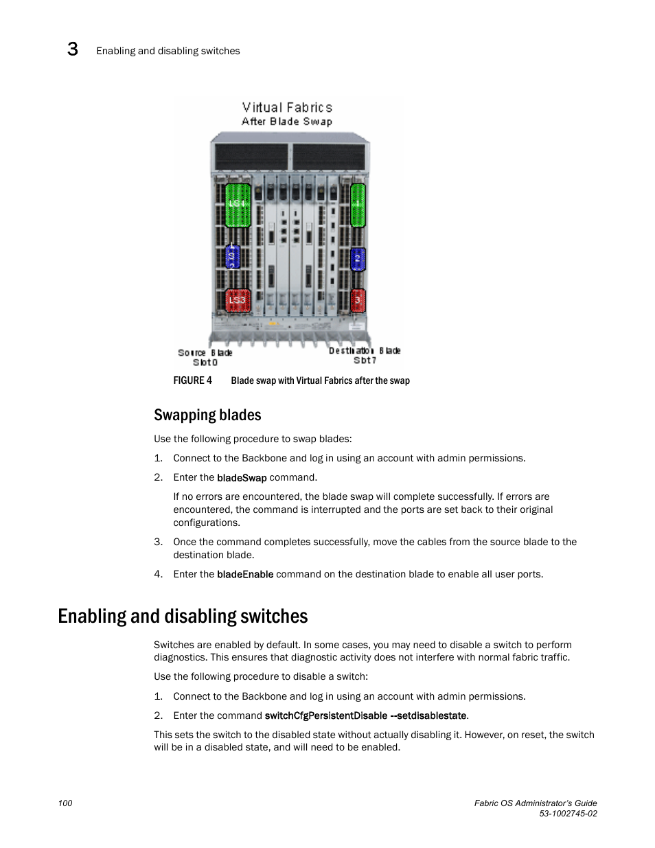 Swapping blades, Enabling and disabling switches, Figure 4 | Dell POWEREDGE M1000E User Manual | Page 100 / 666