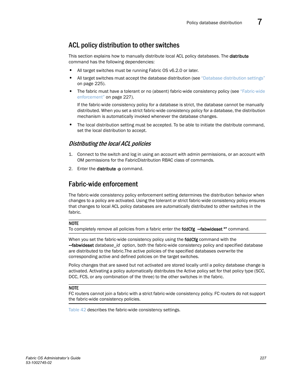 Acl policy distribution to other switches, Distributing the local acl policies, Fabric-wide enforcement | Switches, Acl policy distribution to other, Ns, see | Dell POWEREDGE M1000E User Manual | Page 227 / 666
