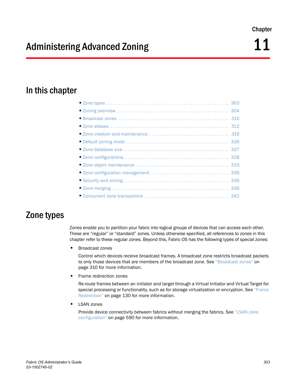 Administering advanced zoning, Zone types, Chapter 11 | Chapter 11, “administering advanced zoning | Dell POWEREDGE M1000E User Manual | Page 303 / 666