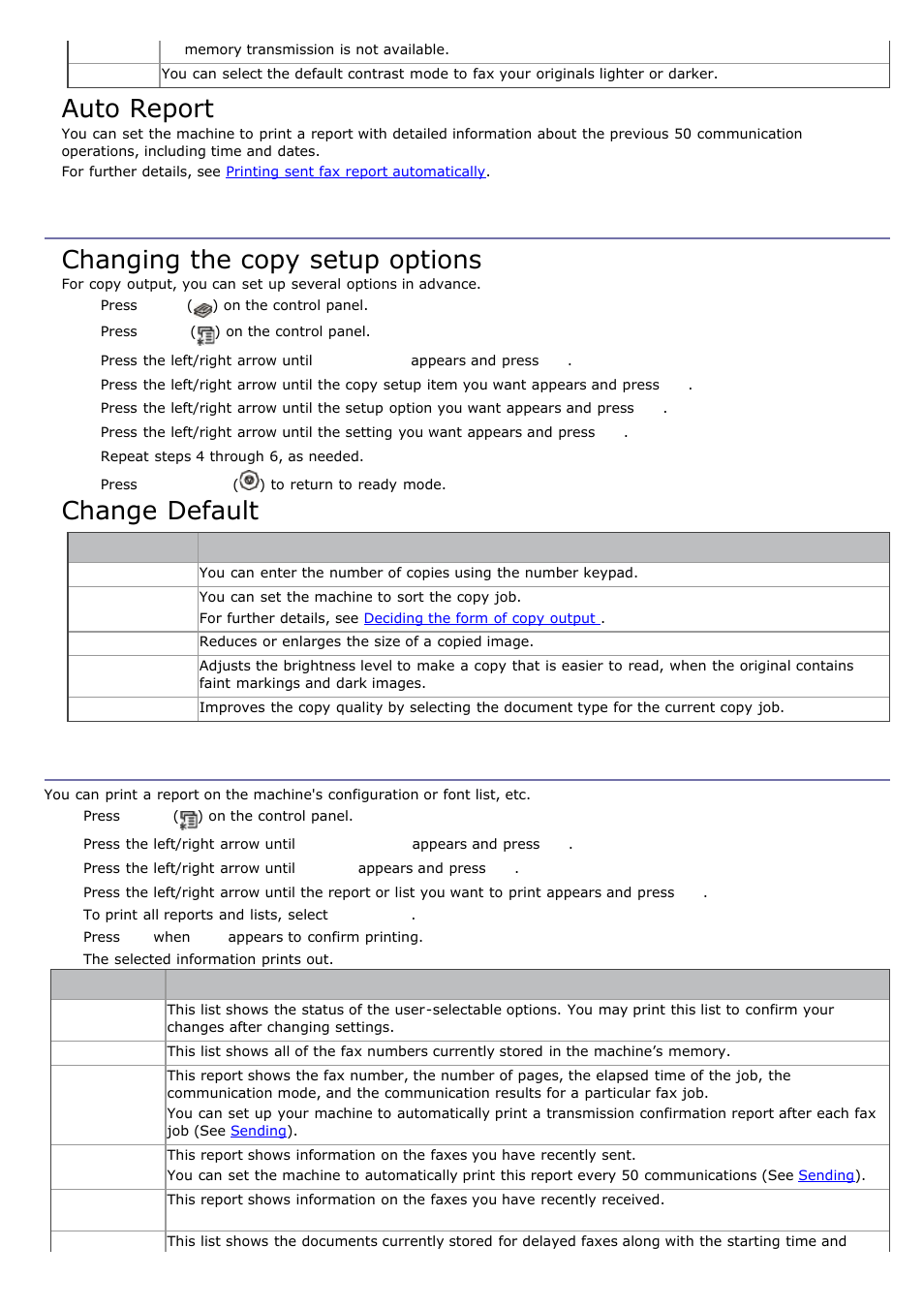 Copy setup printing a report, Copy setup, Printing a report | Auto report, Changing the copy setup options, Change default | Dell 1135n Multifunction Mono Laser Printer User Manual | Page 68 / 138