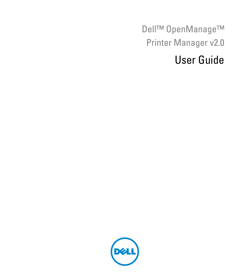 Dell Open Manage Print Manager Software User Manual | 276 pages