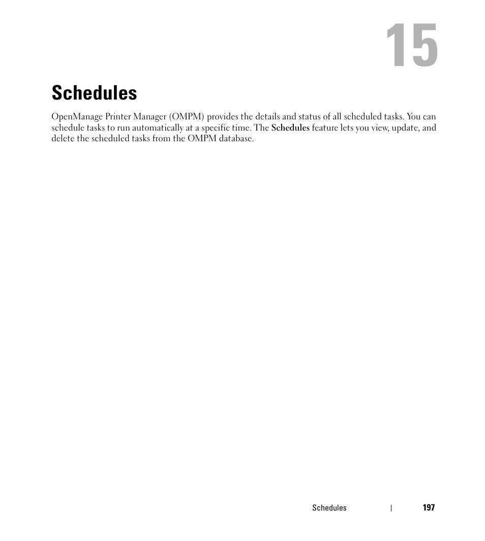 Schedules | Dell Open Manage Print Manager Software User Manual | Page 197 / 276