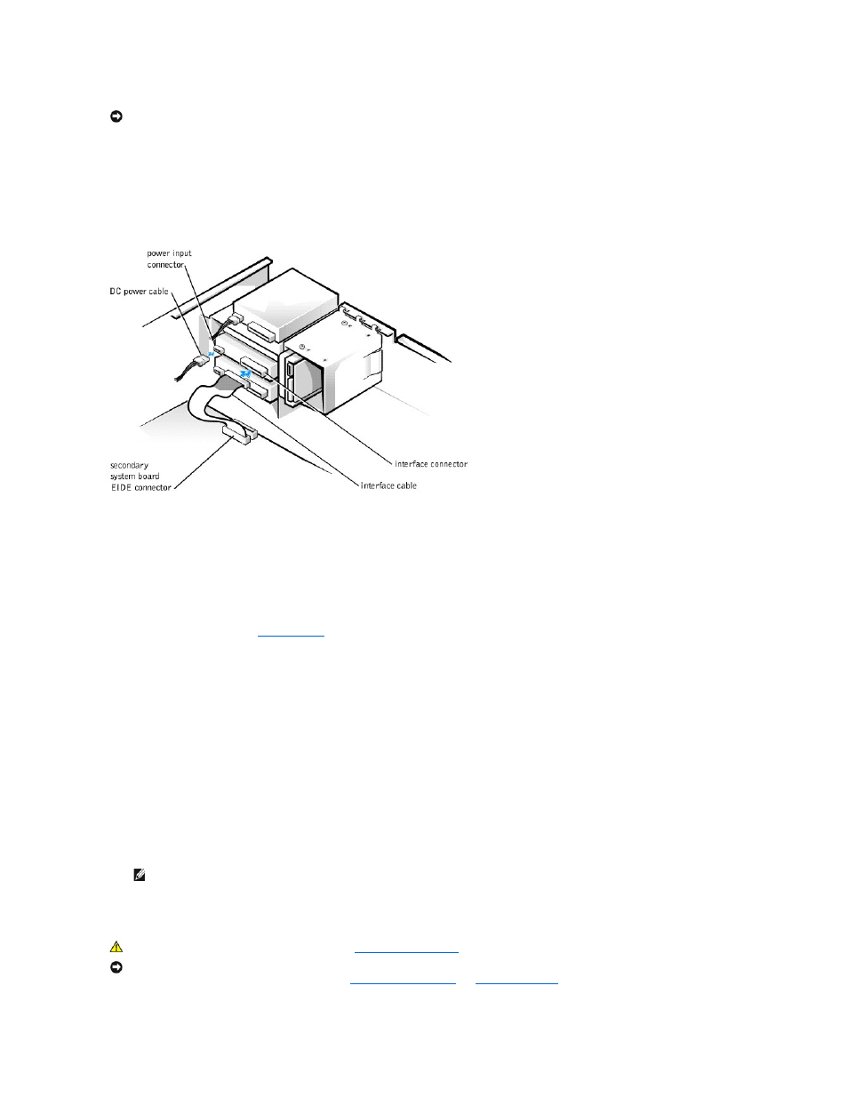 Removing a hard drive, Connect the interface cable for the drive. see, Attaching drive cables (desktop chassis) | Dell Precision 330 User Manual | Page 18 / 72