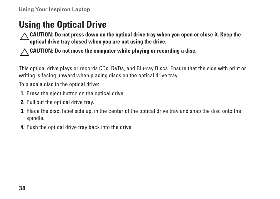 Using the optical drive | Dell Inspiron 15 (M5010, Early 2010) User Manual | Page 40 / 96