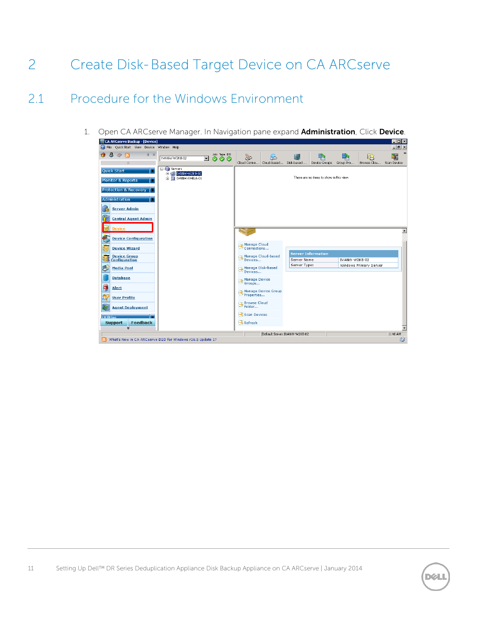 2 create disk-based target device on ca arcserve, 1 procedure for the windows environment, Set up ca arcserve | Procedure for the windows environment, 2create disk- based target device on ca arcserve | Dell DR4000 User Manual | Page 11 / 24