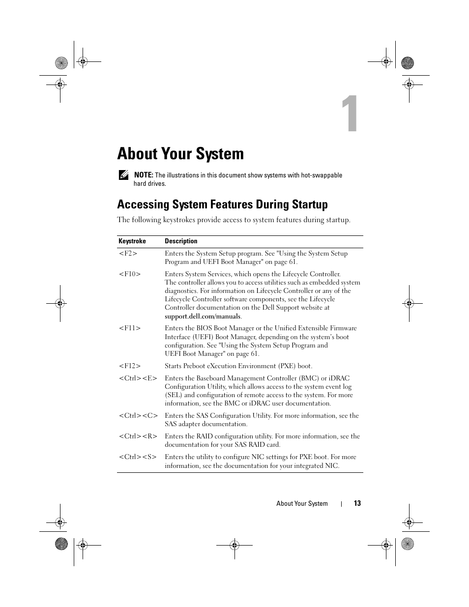 About your system, Accessing system features during startup | Dell PowerEdge R510 User Manual | Page 13 / 216