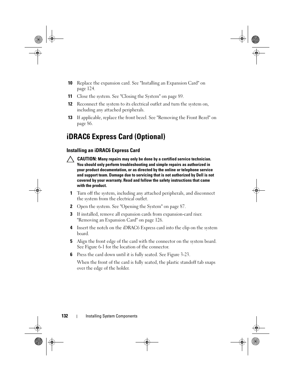 Idrac6 express card (optional), Installing an idrac6 express card | Dell PowerEdge R510 User Manual | Page 132 / 216
