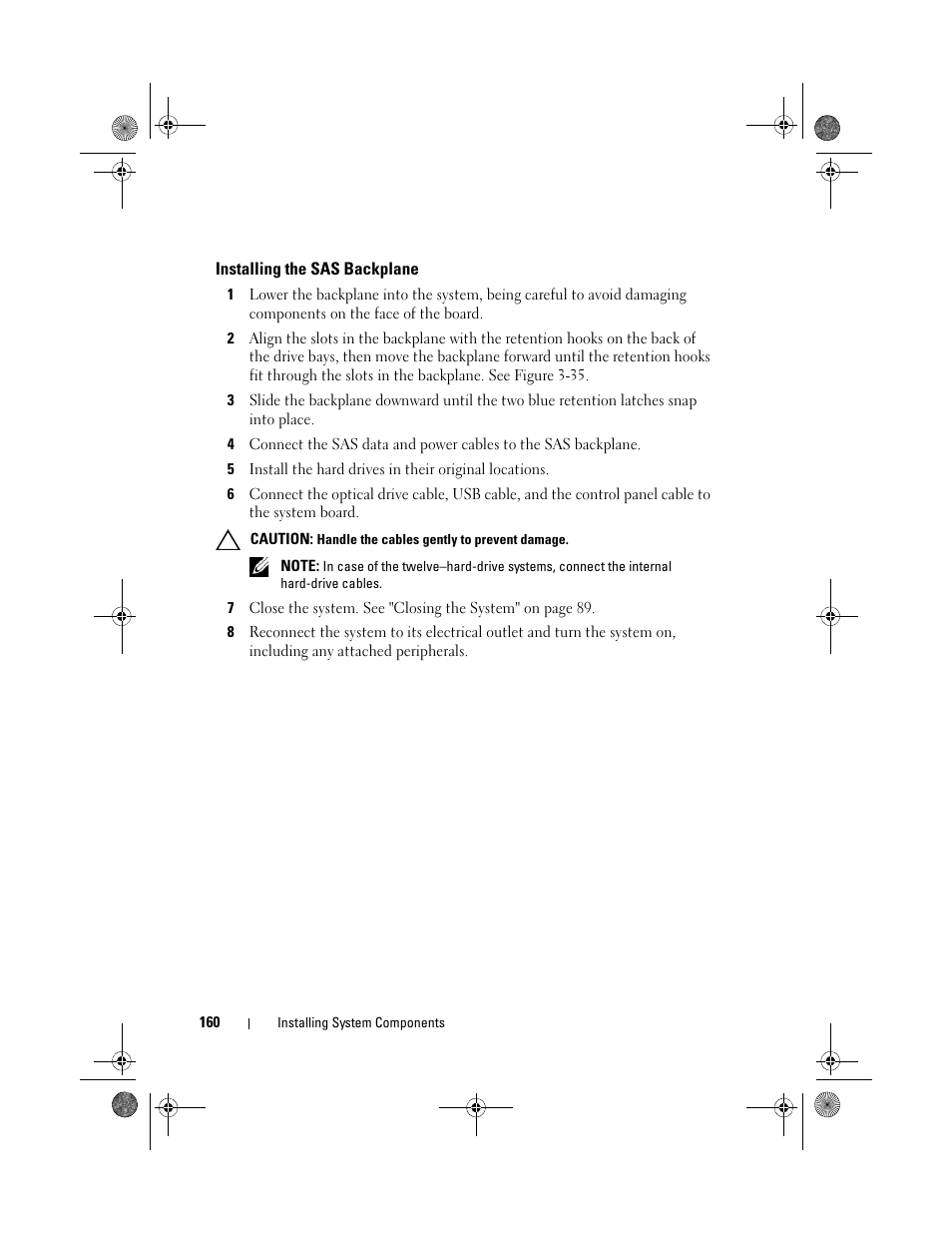 Installing the sas backplane | Dell PowerEdge R510 User Manual | Page 160 / 216