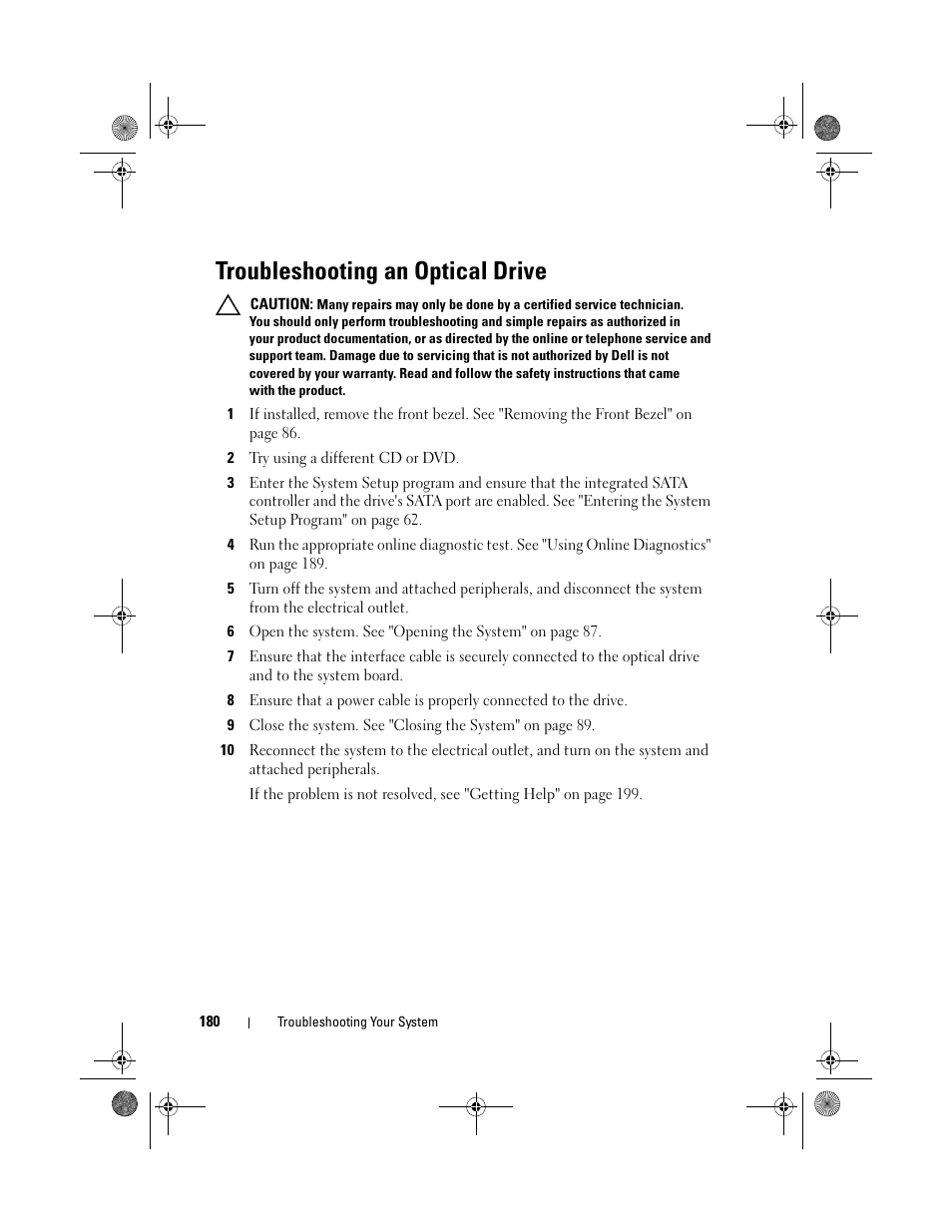 Troubleshooting an optical drive | Dell PowerEdge R510 User Manual | Page 180 / 216