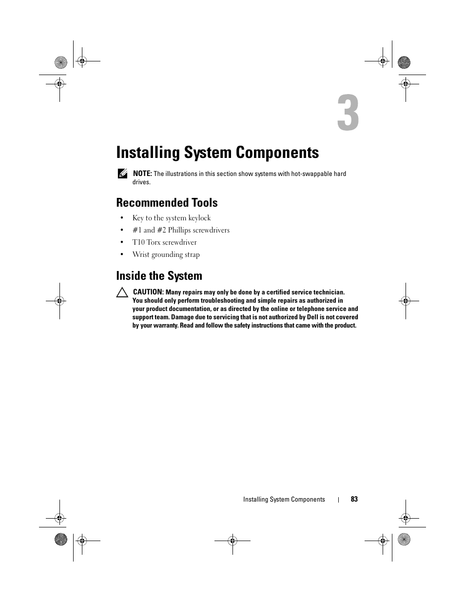 Installing system components, Recommended tools, Inside the system | Dell PowerEdge R510 User Manual | Page 83 / 216