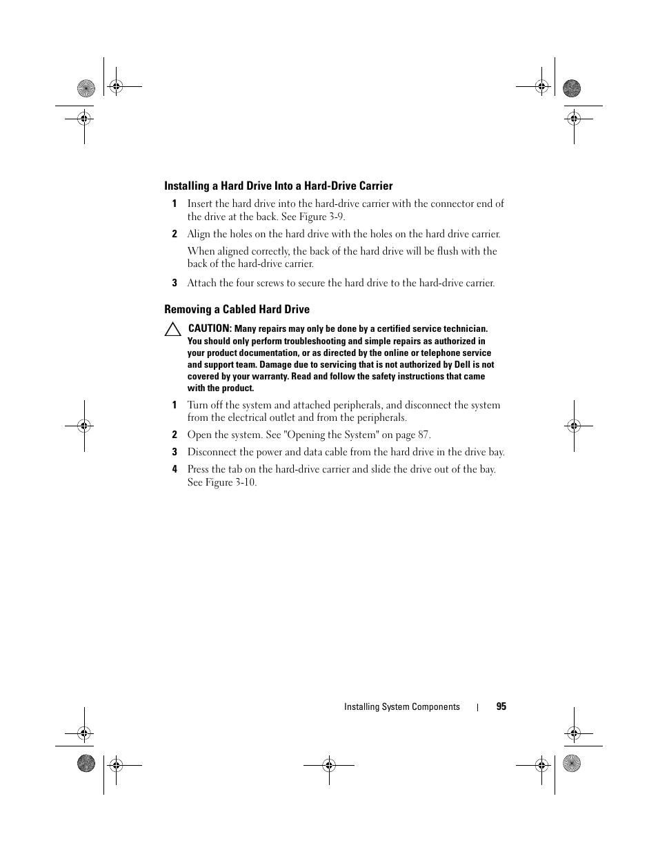 Installing a hard drive into a hard-drive carrier, Removing a cabled hard drive | Dell PowerEdge R510 User Manual | Page 95 / 216